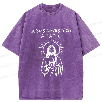 Baddiecat Funny Jesus Loves You A Latte Christian Coffee Humor Washed T-shirt