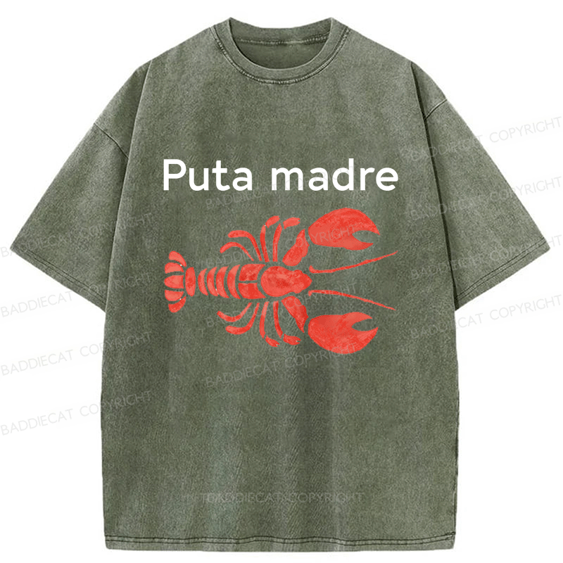Baddiecat Puta Madre Lobster Washed T-shirt