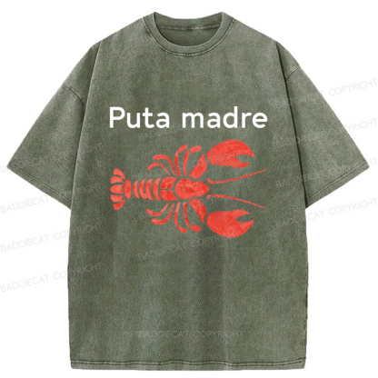 Baddiecat Puta Madre Lobster Washed T-shirt