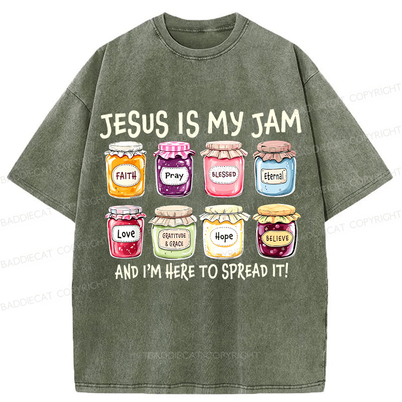 Baddiecat Jesus Is My Jam And Im Here To Spread Christian Bible Verse Washed T-shirt