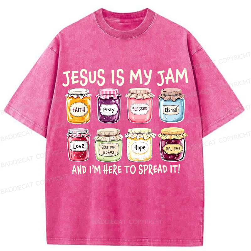 Baddiecat Jesus Is My Jam And Im Here To Spread Christian Bible Verse Washed T-shirt