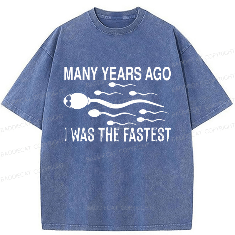 Baddiecat Many Years Ago I Was The Fastest Washed T-shirt