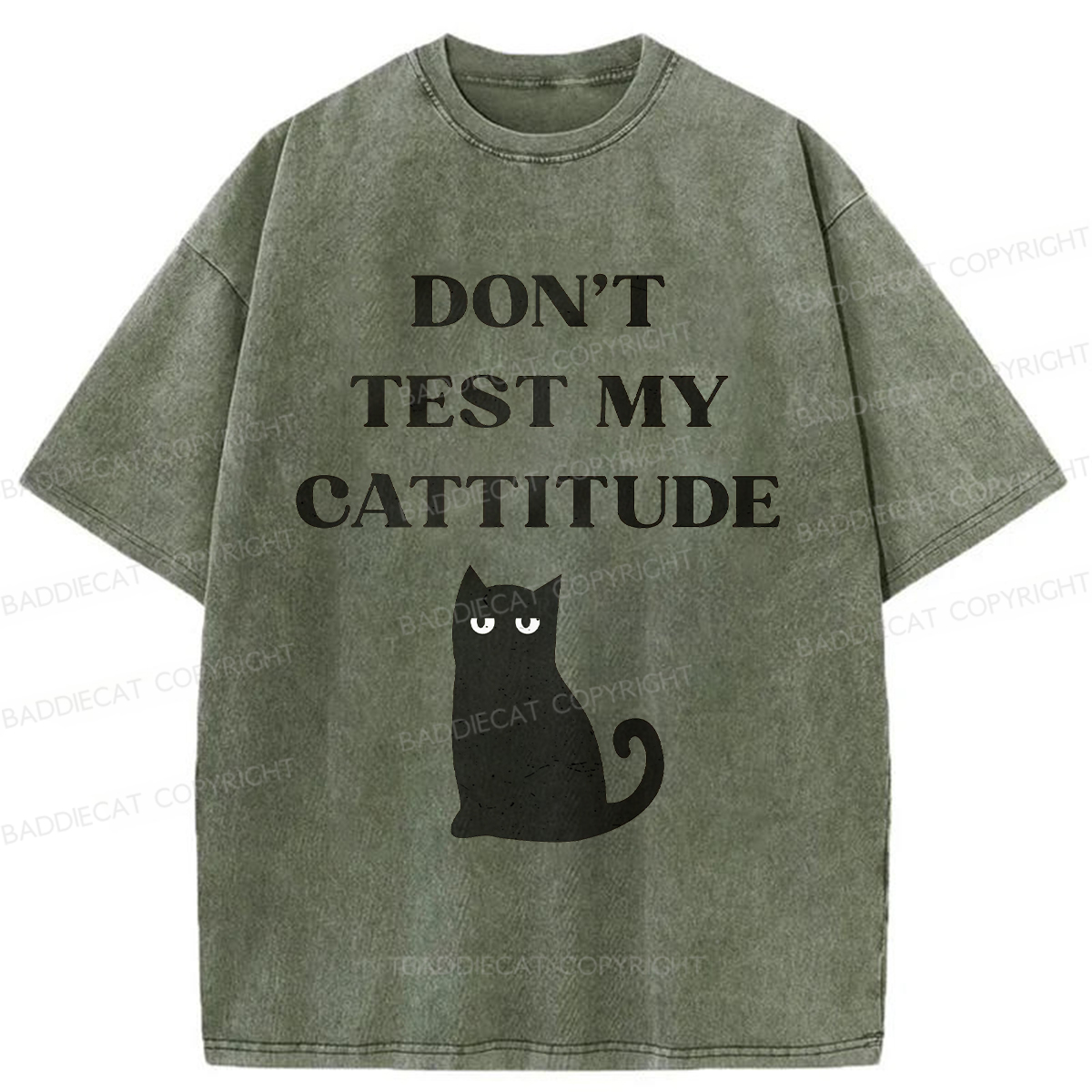 Baddiecat DON'T TEST MY CATTITUDE Washed T-shirt