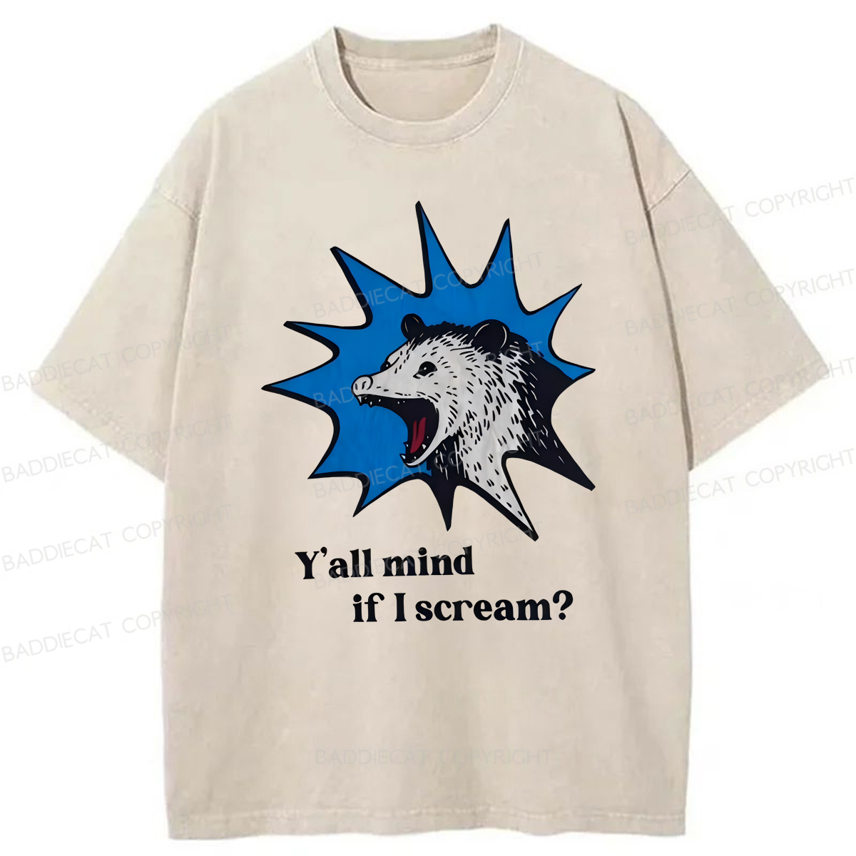Baddiecat Possum Y'all Mind If I Scream Washed T-shirt