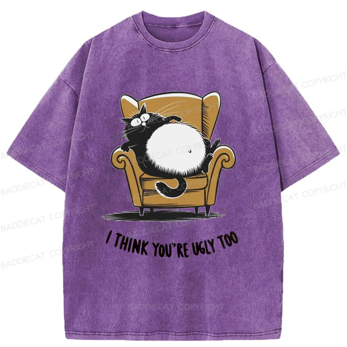 Baddiecat I Think You're Ugly Too Washed T-shirt