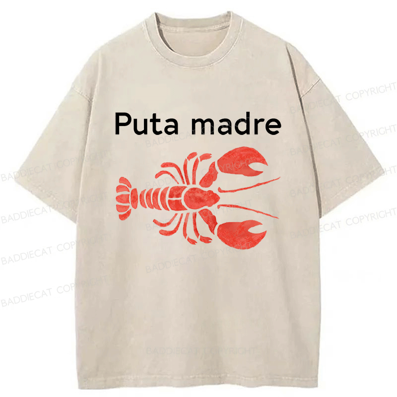 Baddiecat Puta Madre Lobster Washed T-shirt