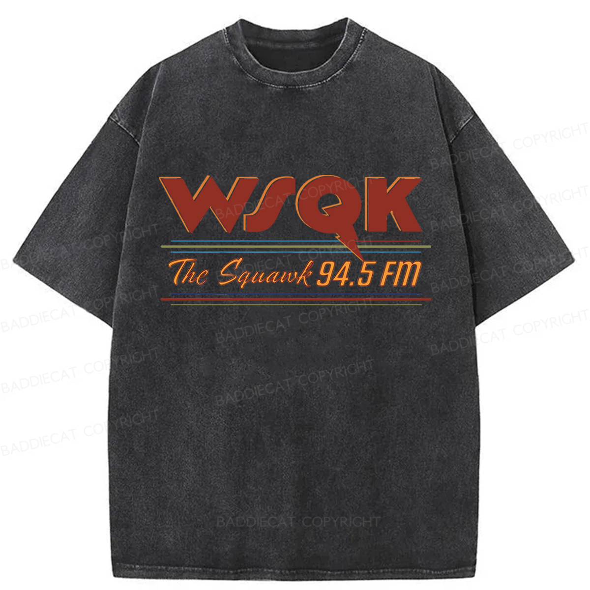 Baddiecat WSQK The Squawk 94.5 FM Retro Washed T-shirt