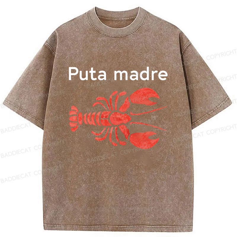 Baddiecat Puta Madre Lobster Washed T-shirt