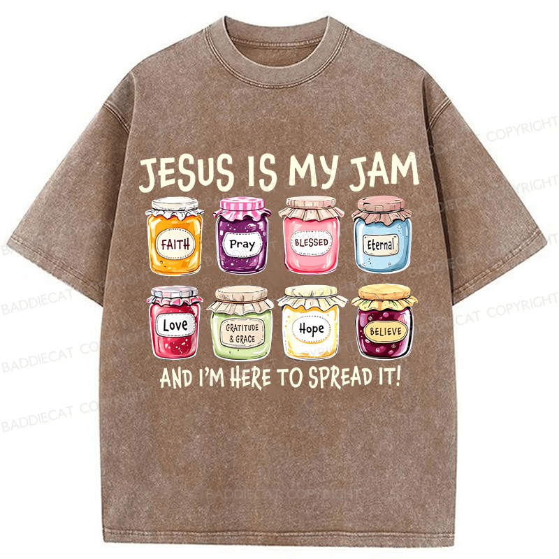 Baddiecat Jesus Is My Jam And Im Here To Spread Christian Bible Verse Washed T-shirt