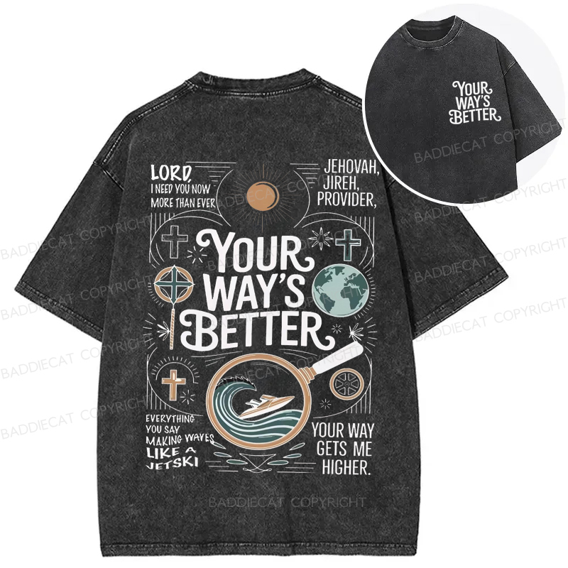 Baddiecat Your Way's Better Proverbs 16:9 Bible Verse Washed T-shirt