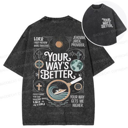Baddiecat Your Way's Better Proverbs 16:9 Bible Verse Washed T-shirt