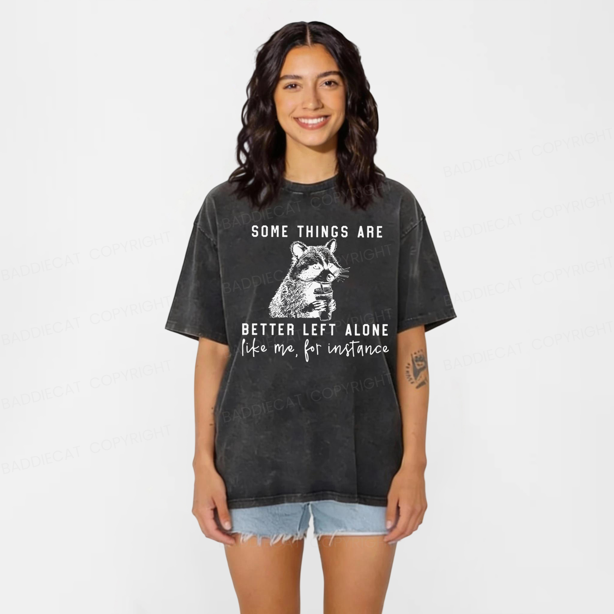 Baddiecat Raccoon Some Things Are Better Left Alone Washed T-shirt
