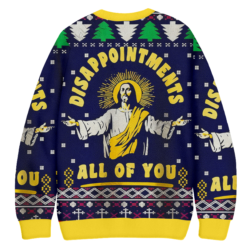 Baddiecat Disappointments All Of You Christmas Ugly Sweatshirt