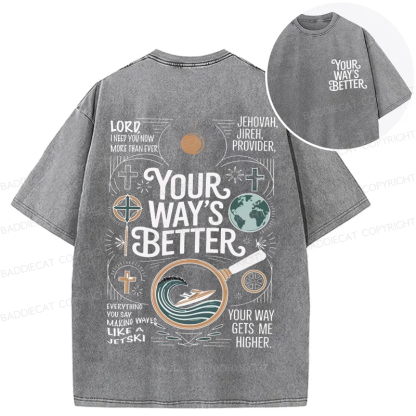 Baddiecat Your Way's Better Proverbs 16:9 Bible Verse Washed T-shirt