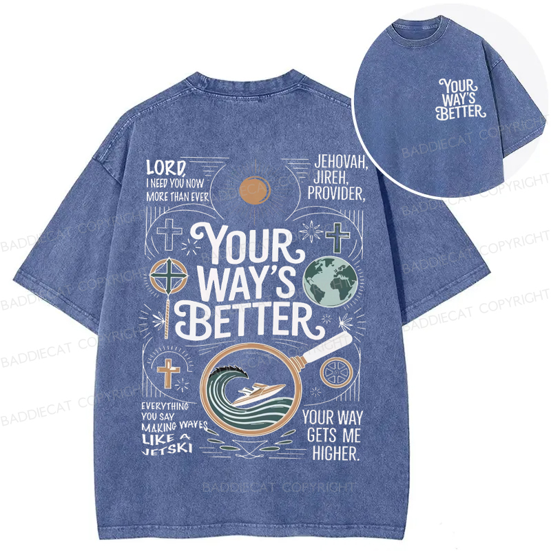 Baddiecat Your Way's Better Proverbs 16:9 Bible Verse Washed T-shirt