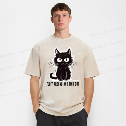 Baddiecat Fluff Around And Find Out Washed T-shirt