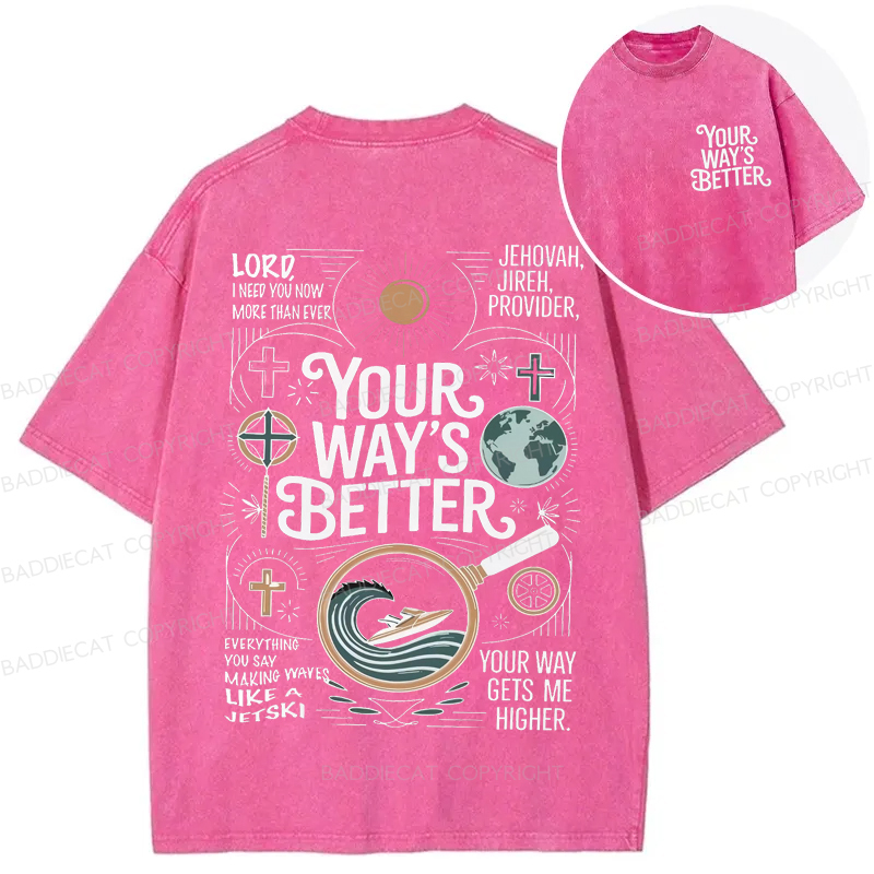 Baddiecat Your Way's Better Proverbs 16:9 Bible Verse Washed T-shirt