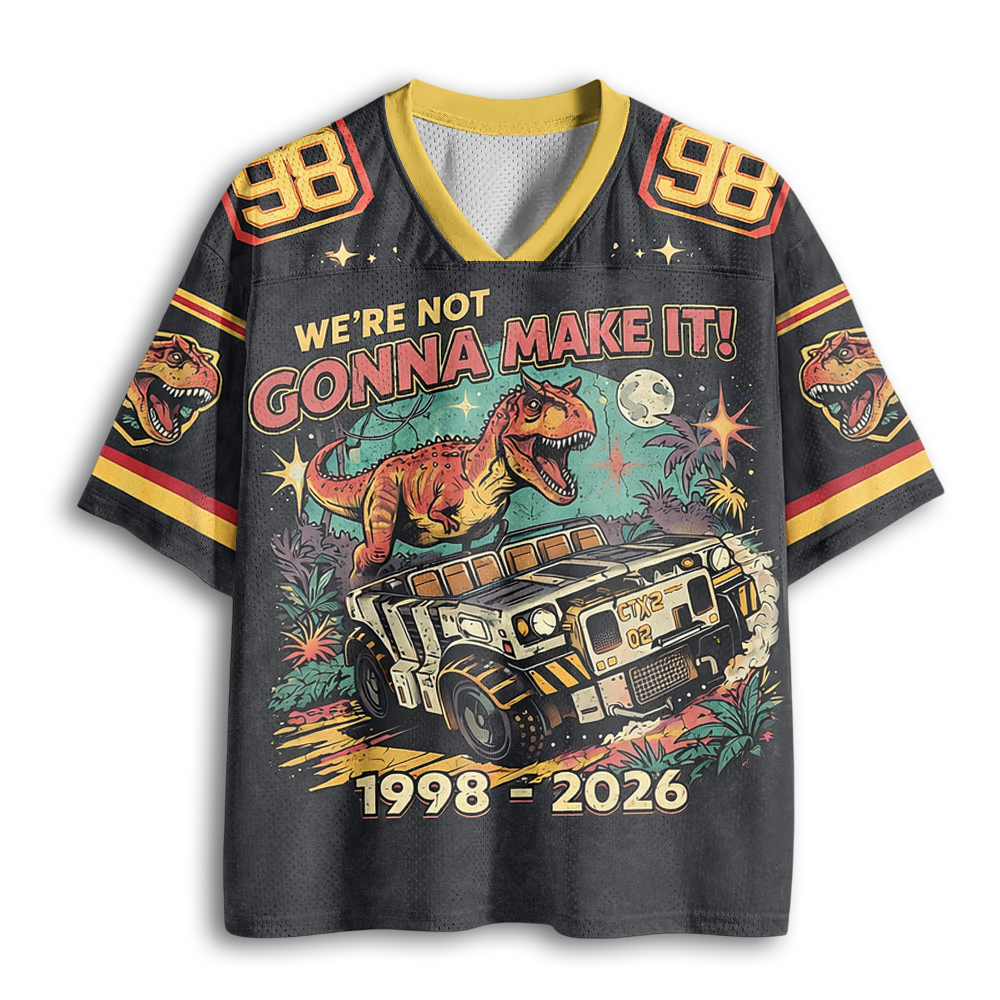 Baddiecat We're Not Gonna Make It Theme Park Mesh Jersey