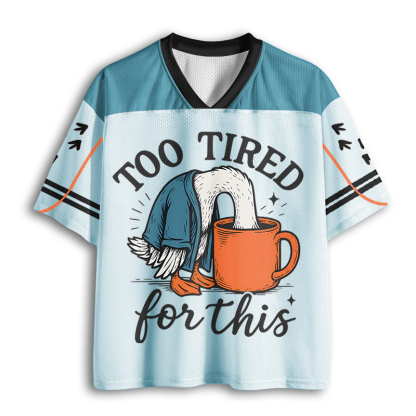 Baddiecat Too Tired For This Duck Mesh Jersey