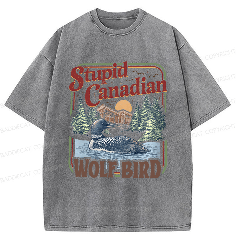 Baddiecat Stupid Canadian Wolf Bird Washed T-shirt