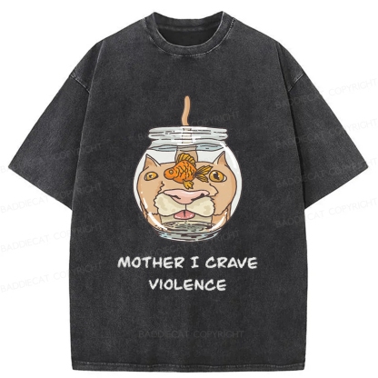 Baddiecat Mother I Crave Violence Washed T-shirt