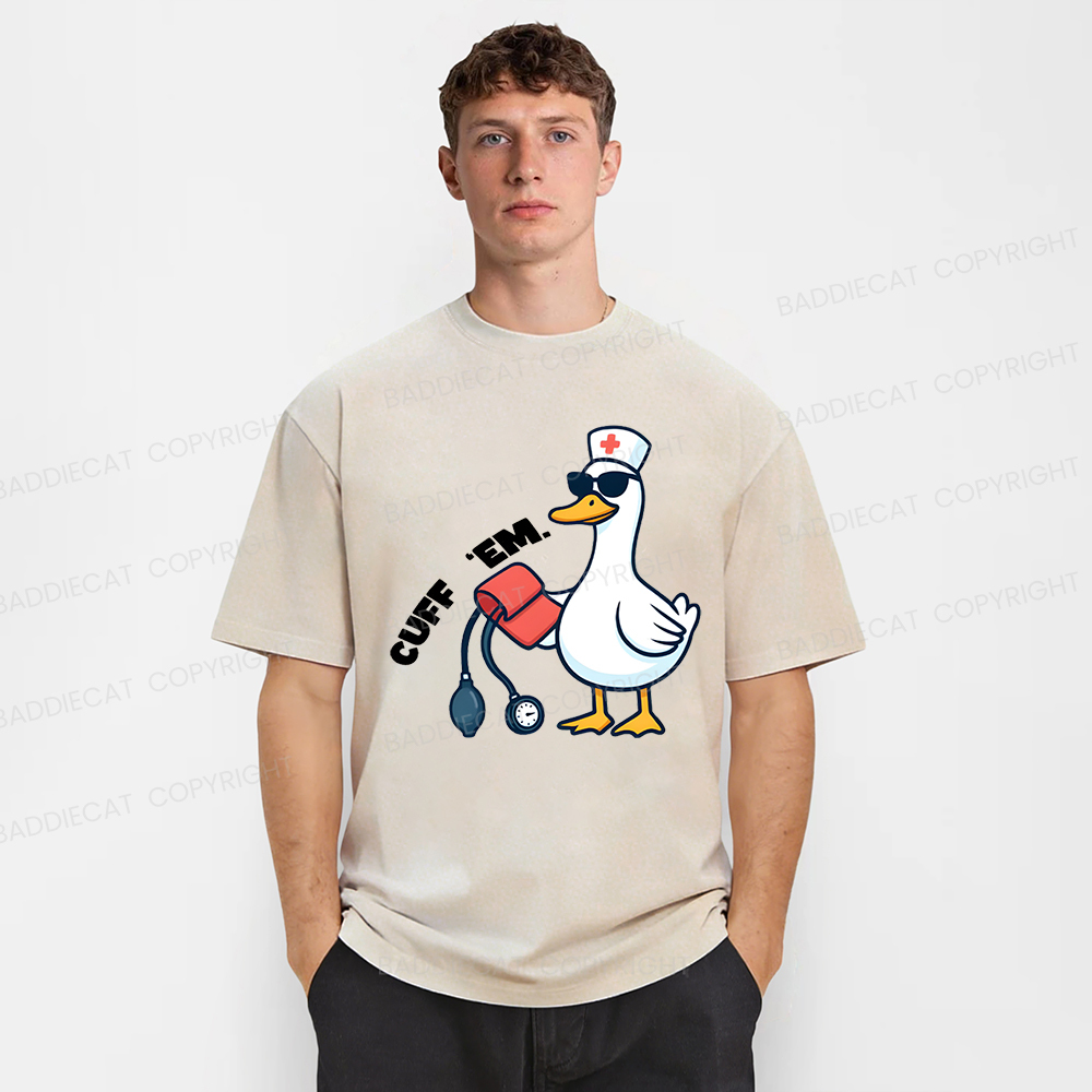 Baddiecat Goose Nurse Cuff Em Nurse Practitioner ER Nurse Washed T-shirt