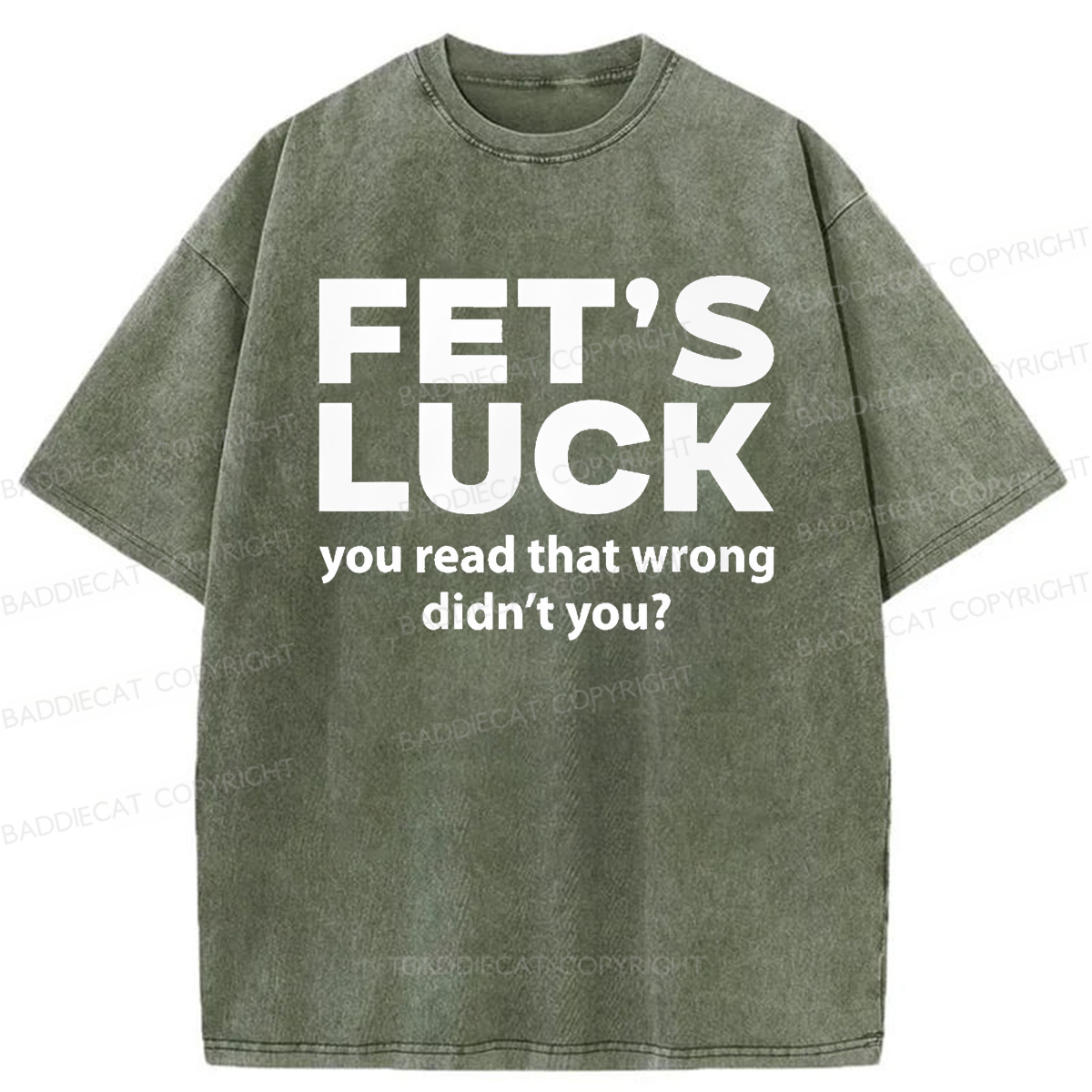Baddiecat Fet's Luck Washed T-shirt