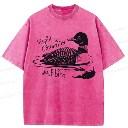 Baddiecat Stupid Canadian Wolf Bird Washed T-shirt