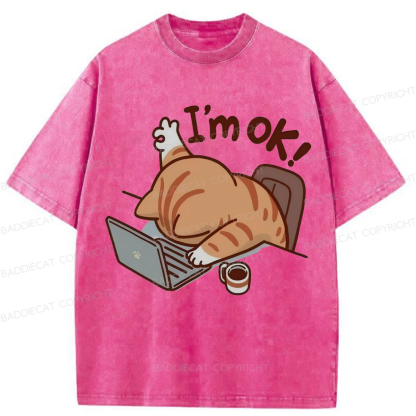 Baddiecat Funny Cat I'm Ok Washed T-shirt