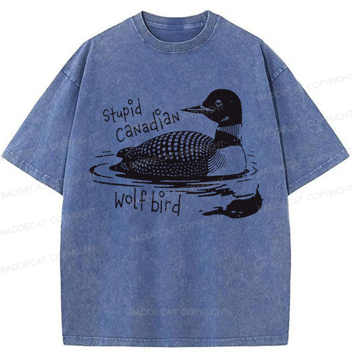 Baddiecat Stupid Canadian Wolf Bird Washed T-shirt