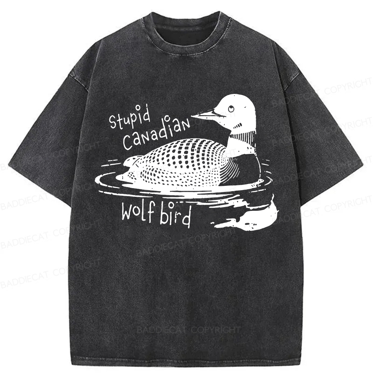 Baddiecat Stupid Canadian Wolf Bird Washed T-shirt