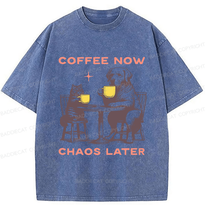 Baddiecat Coffee Now Chaos Later Washed T-shirt