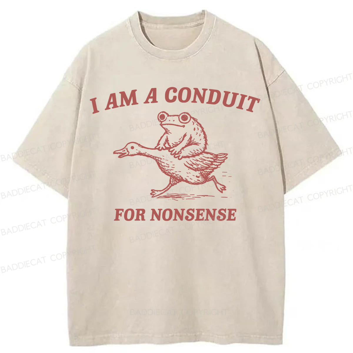 Baddiecat I Am A Conduit For Nonsense Washed T-shirt
