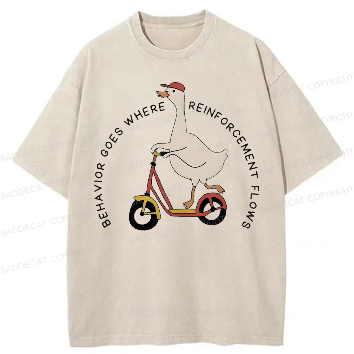 Baddiecat Silly Goose Behavior Goes Where Reinforcement Flows Washed T-shirt