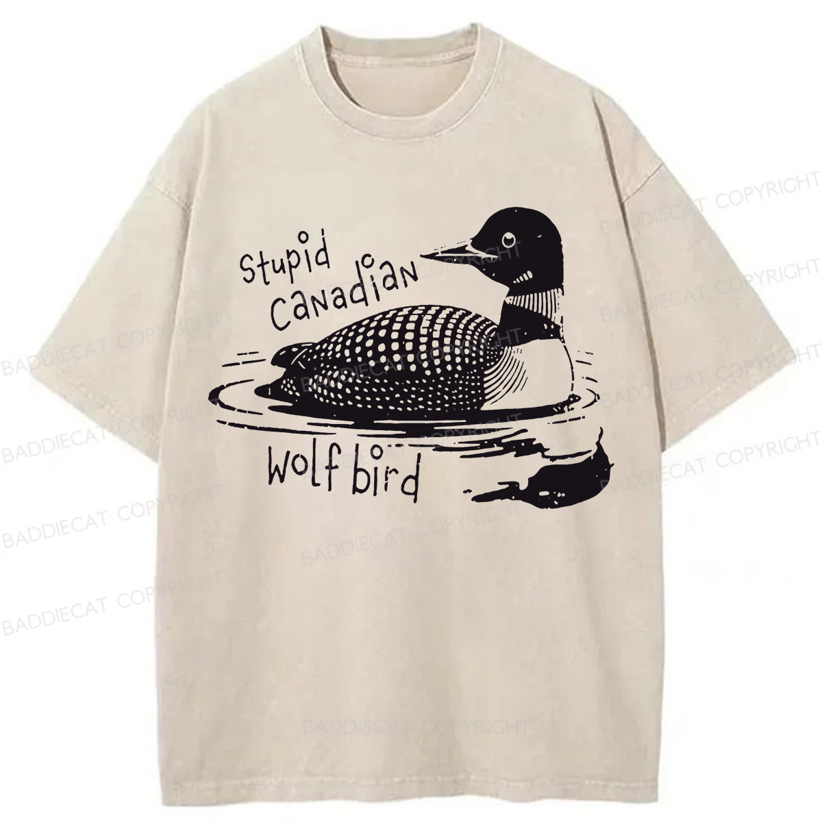 Baddiecat Stupid Canadian Wolf Bird Washed T-shirt