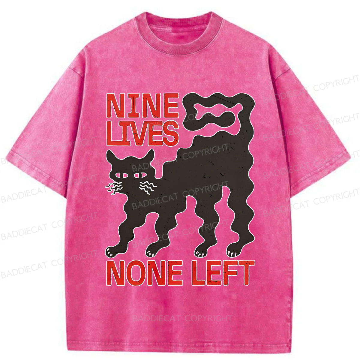 Baddiecat NINE LIVES NONE LEFT Washed T-shirt