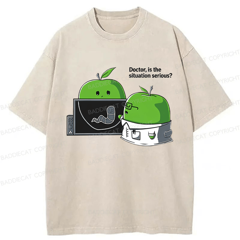 Baddiecat Doctor Is The Situation Serious Funny Washed T-shirt