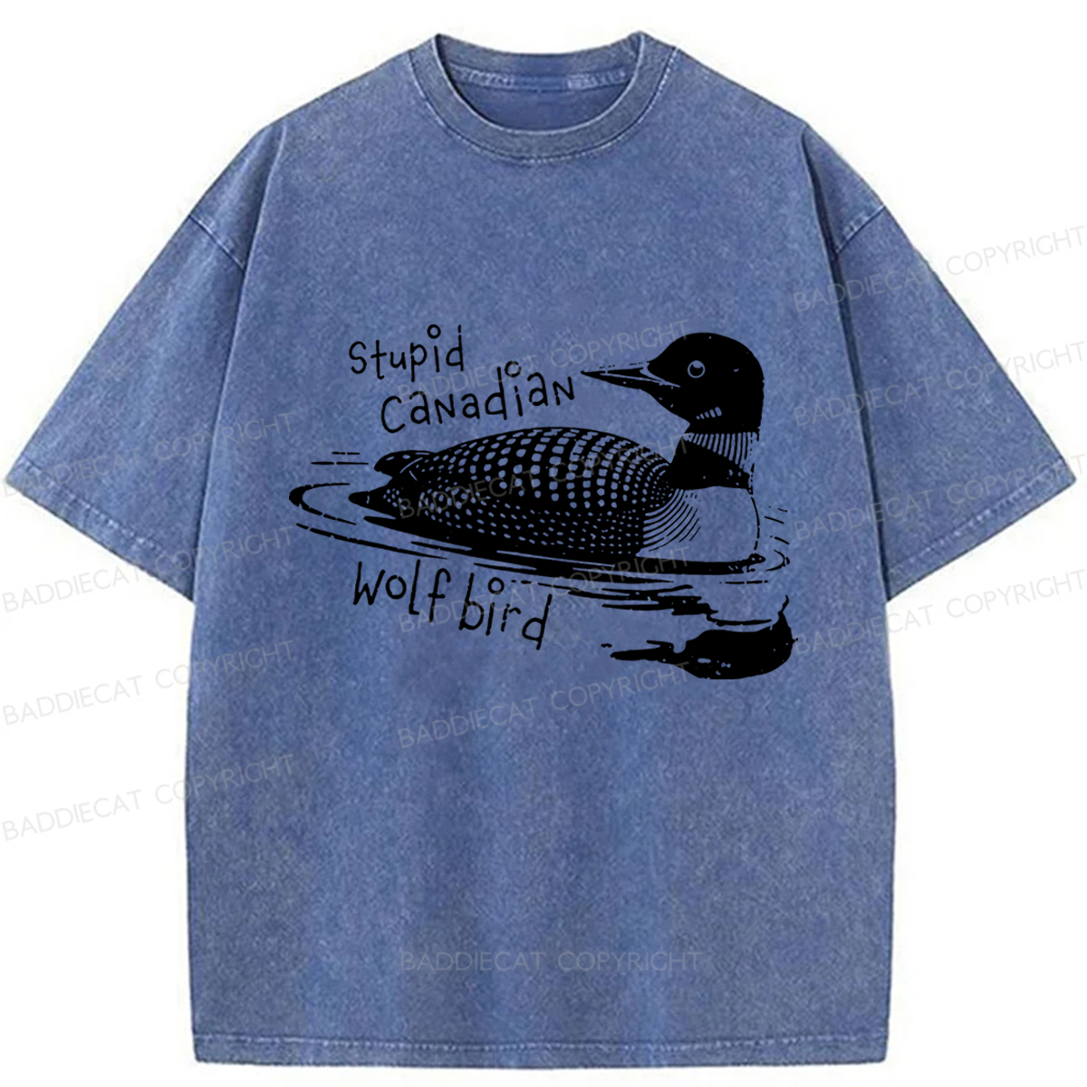 Baddiecat Stupid Canadian Wolf Bird Washed T-shirt