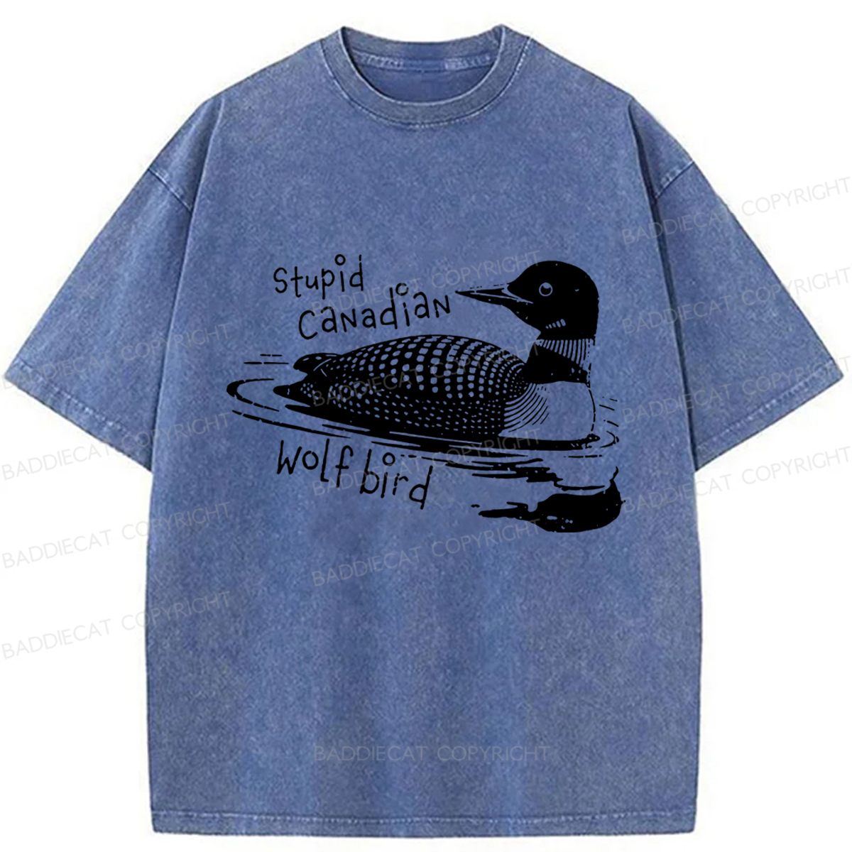 Baddiecat Stupid Canadian Wolf Bird Washed T-shirt