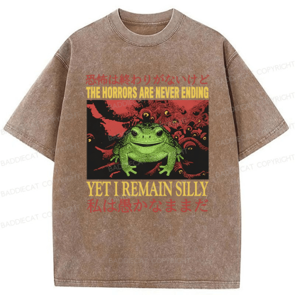 Baddiecat The Horrors Are Never Ending Yet I Remain Silly Washed T-shirt