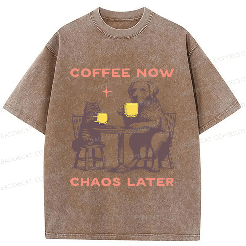 Baddiecat Coffee Now Chaos Later Washed T-shirt