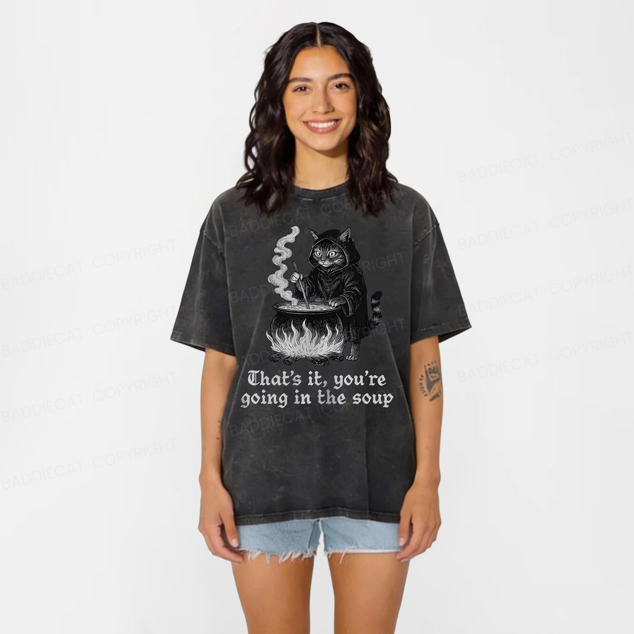 Baddiecat Funny That's It You're Going In The Soup Washed T-shirt