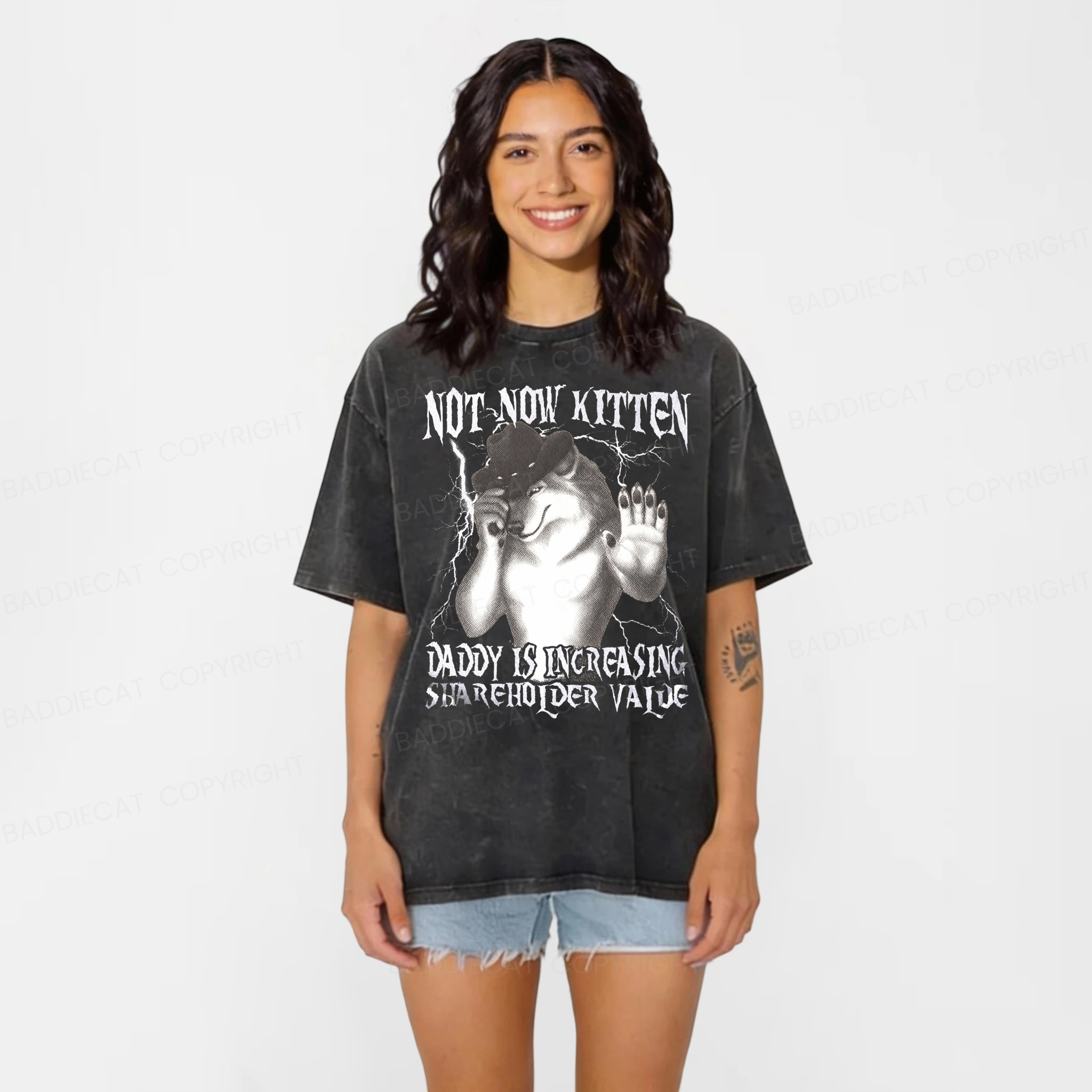 Baddiecat Not Now Kitten Daddy Increasing Shareholder Value Washed T-shirt
