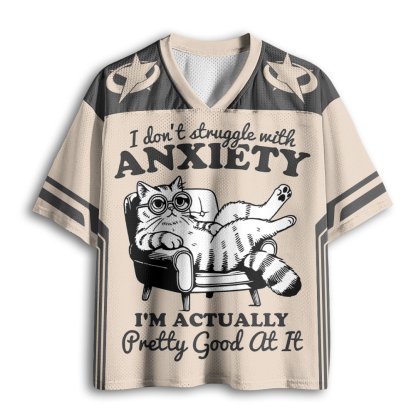 Baddiecat I Don't Struggle With Anxiety Mesh Jersey