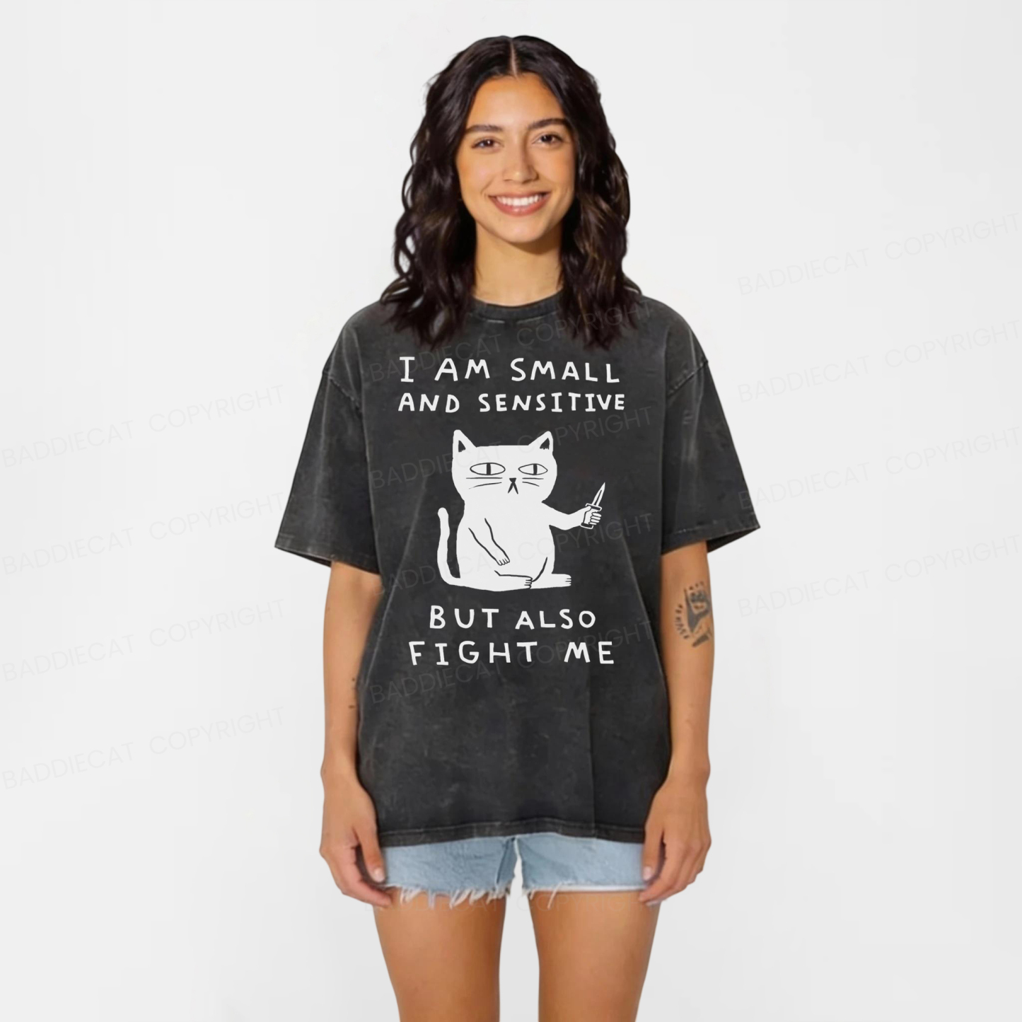 Baddiecat I Am Small And Sensitive But Also Fight Me Washed T-shirt