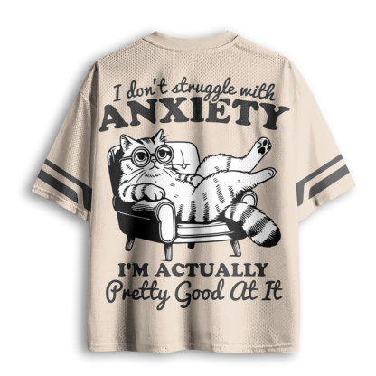 Baddiecat I Don't Struggle With Anxiety Mesh Jersey
