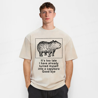 Baddiecat I Have Turned Myself Into A Capybara Washed T-shirt
