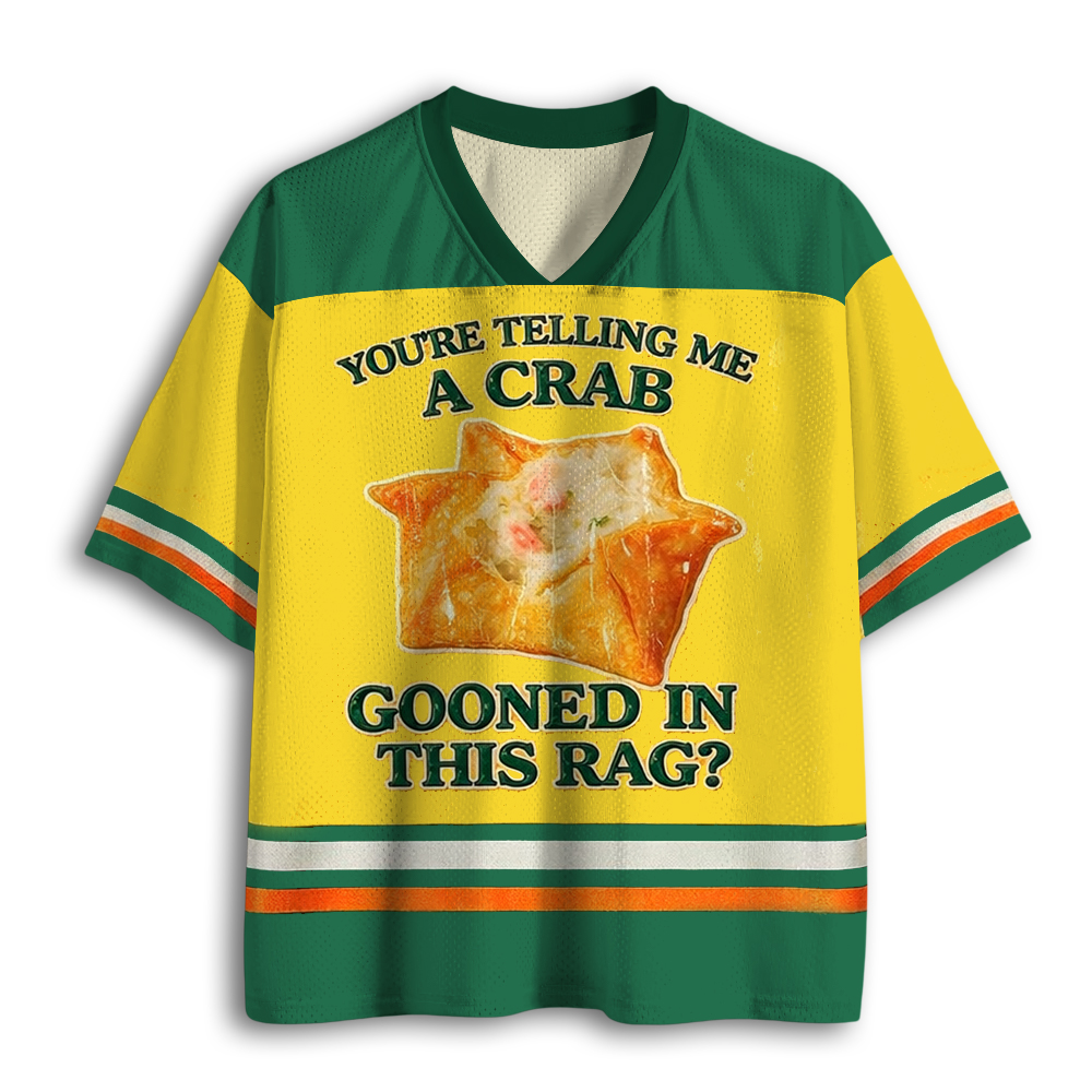 Baddiecat You're Telling Me A Crab Magnet Mesh Jersey
