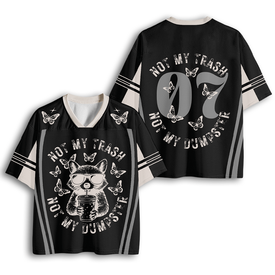 Baddiecat Not My Trash Not My Dumpster Snarky Funny Raccoon Mesh Jersey