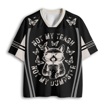 Baddiecat Not My Trash Not My Dumpster Snarky Funny Raccoon Mesh Jersey